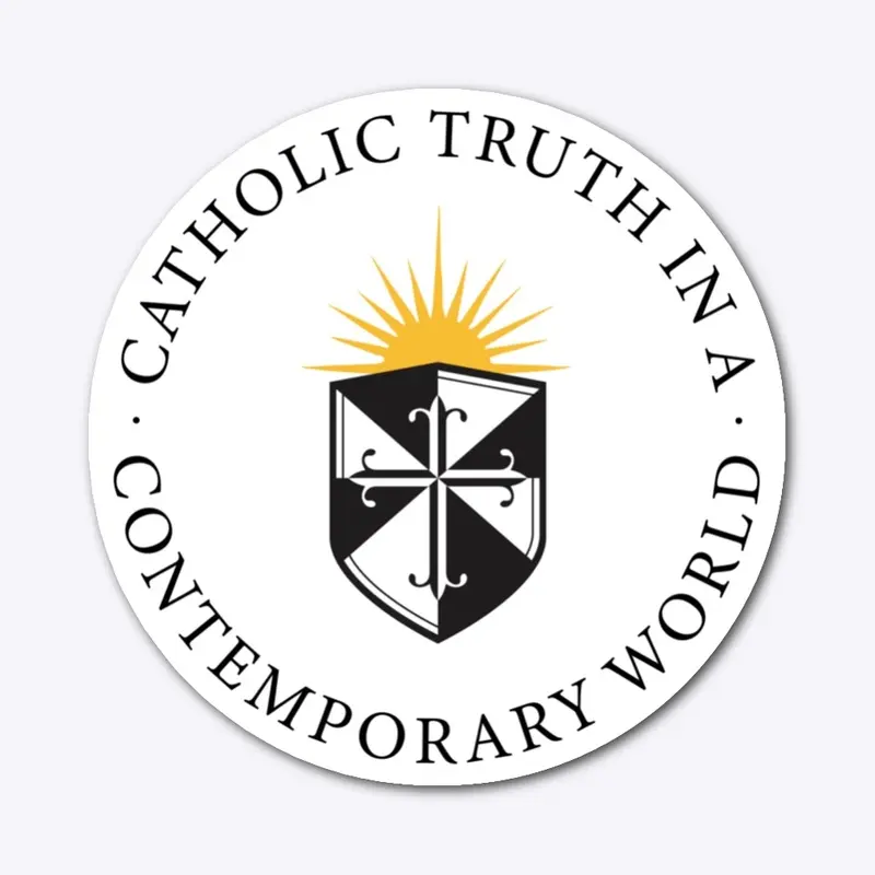 Shield & Catholic Truth—Dye Cut Sticker