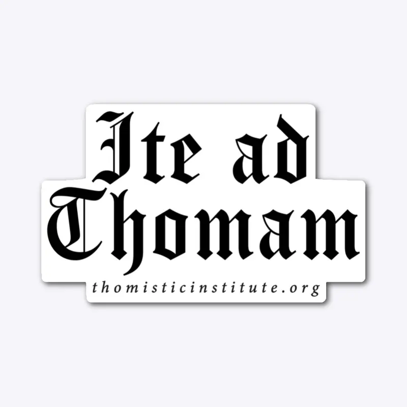 Go to Thomas — Dye Cut Sticker