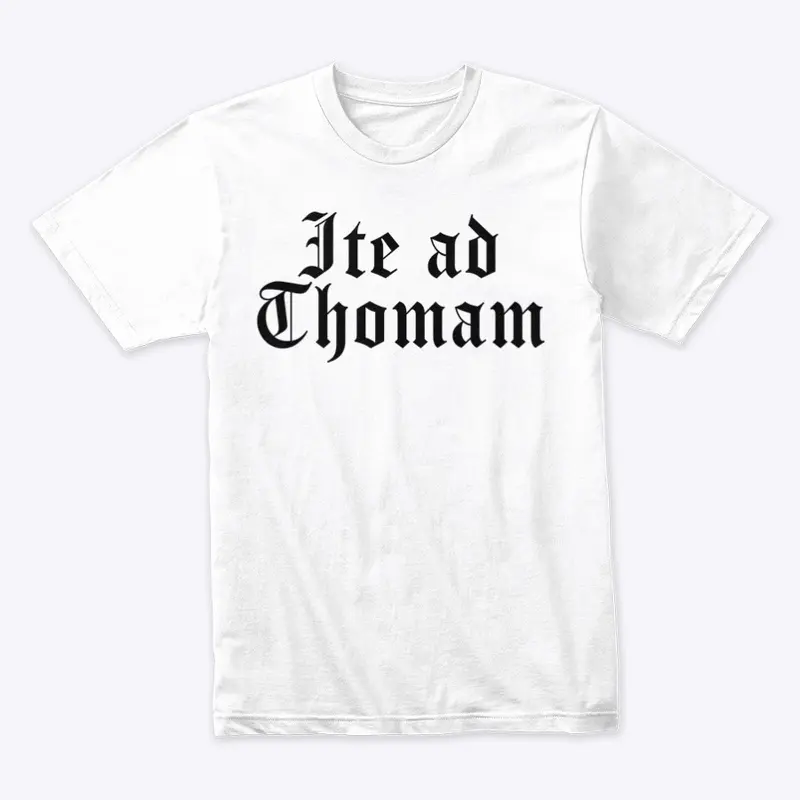 Go to Thomas — Men's Tee (White)